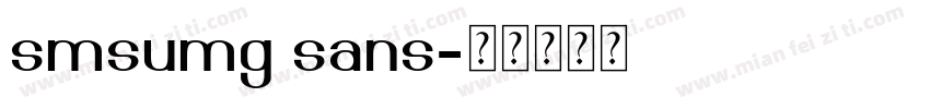 smsumg sans字体转换